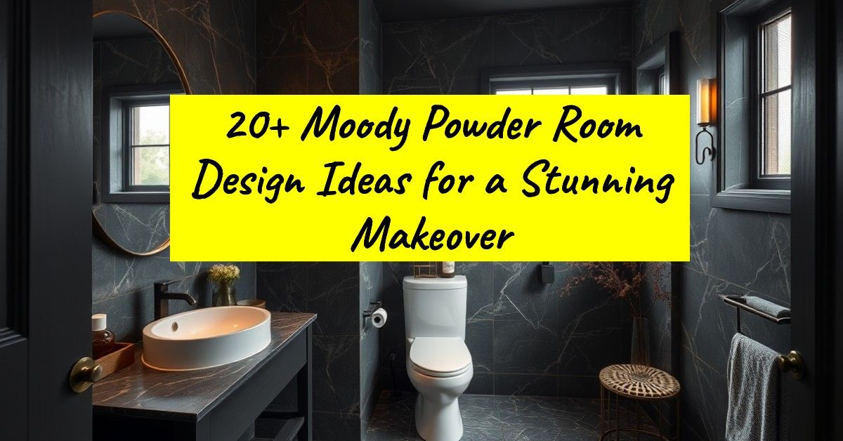 20+ Moody Powder Room Design Ideas for a Stunning Makeover