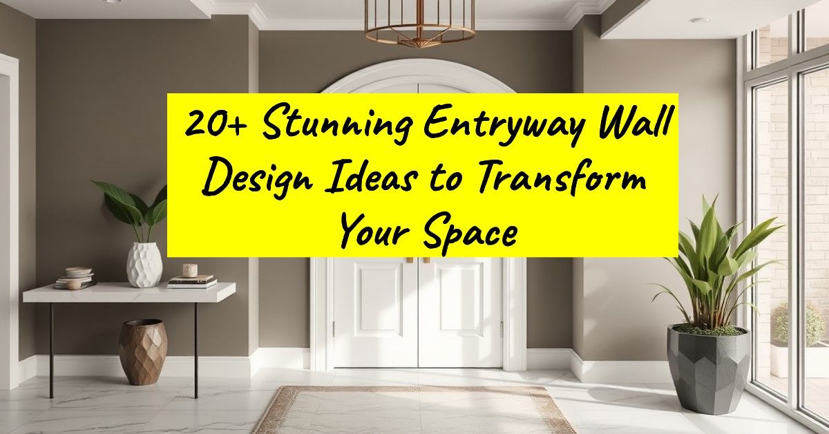 20+ Stunning Entryway Wall Design Ideas to Transform Your Space