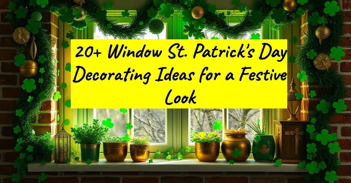 20+ Window St. Patrick's Day Decorating Ideas for a Festive Look