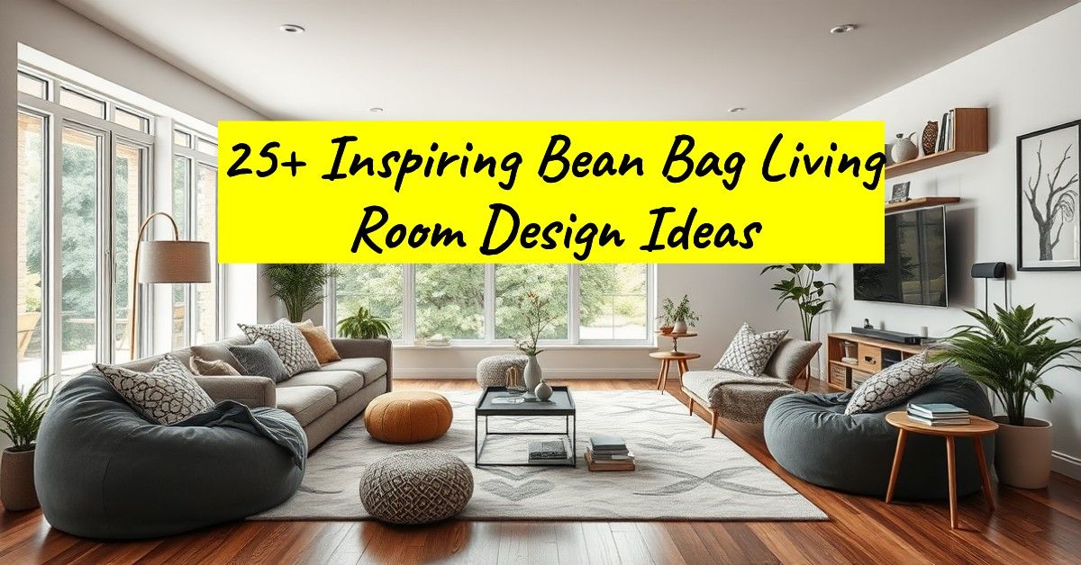 25+ Inspiring Bean Bag Living Room Design Ideas