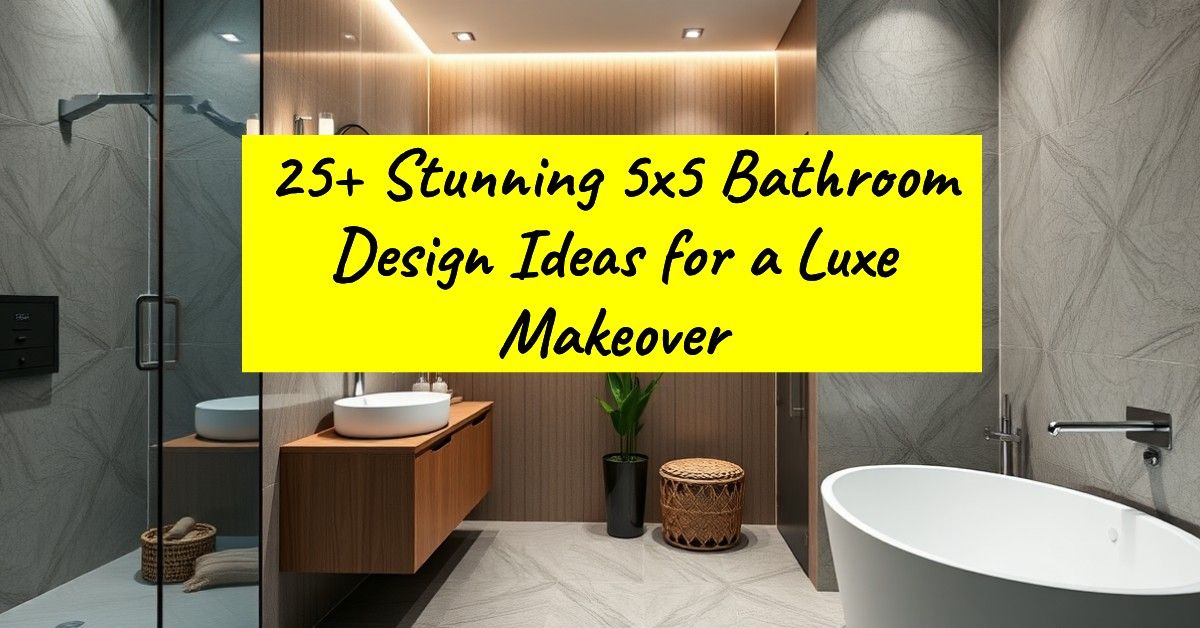 25+ Stunning 5x5 Bathroom Design Ideas for a Luxe Makeover