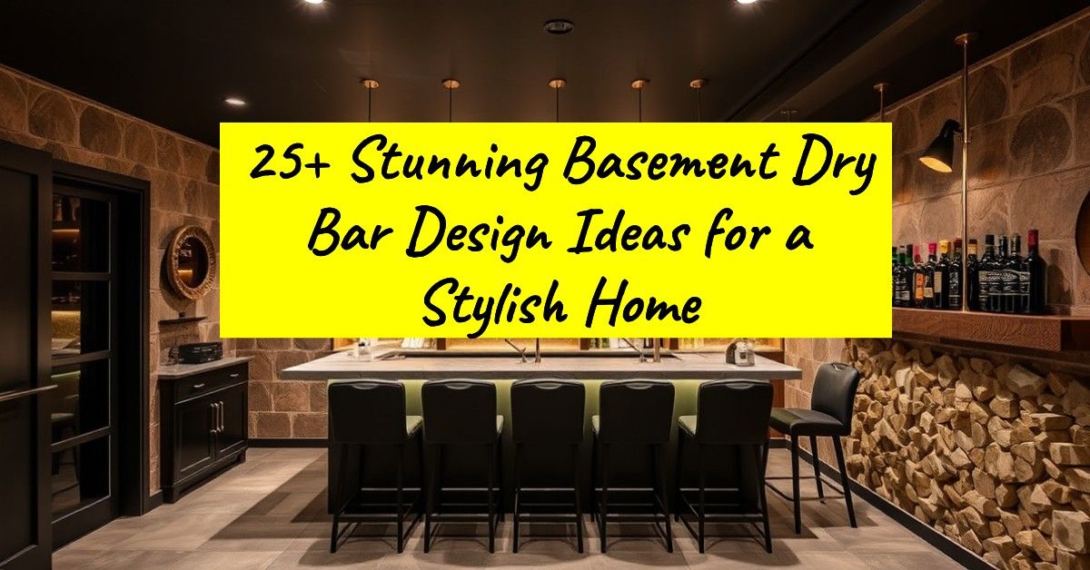 25+ Stunning Basement Dry Bar Design Ideas for a Stylish Home