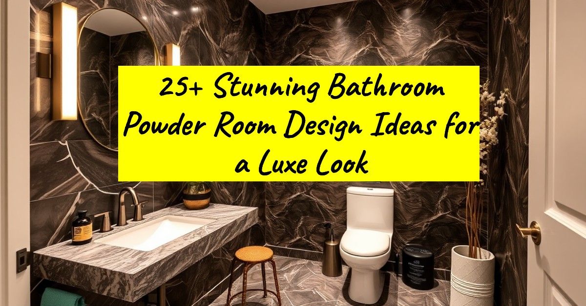 25+ Stunning Bathroom Powder Room Design Ideas for a Luxe Look