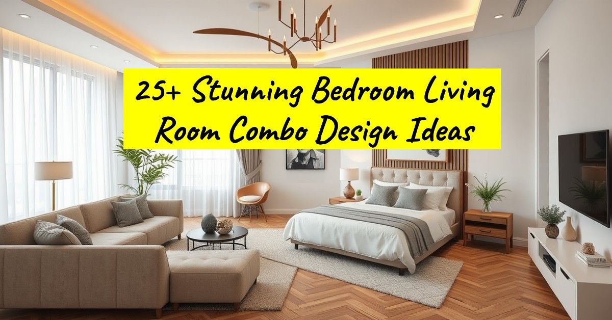 25+ Stunning Bedroom Living Room Combo Design Ideas