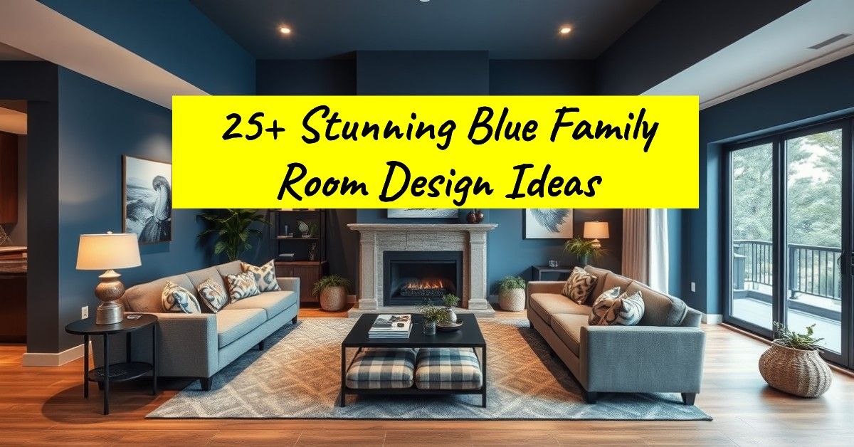 25+ Stunning Blue Family Room Design Ideas