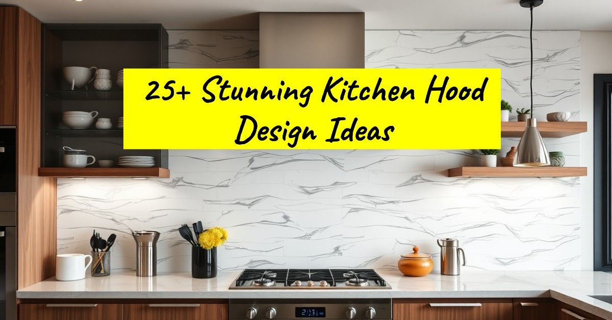 25+ Stunning Kitchen Hood Design Ideas