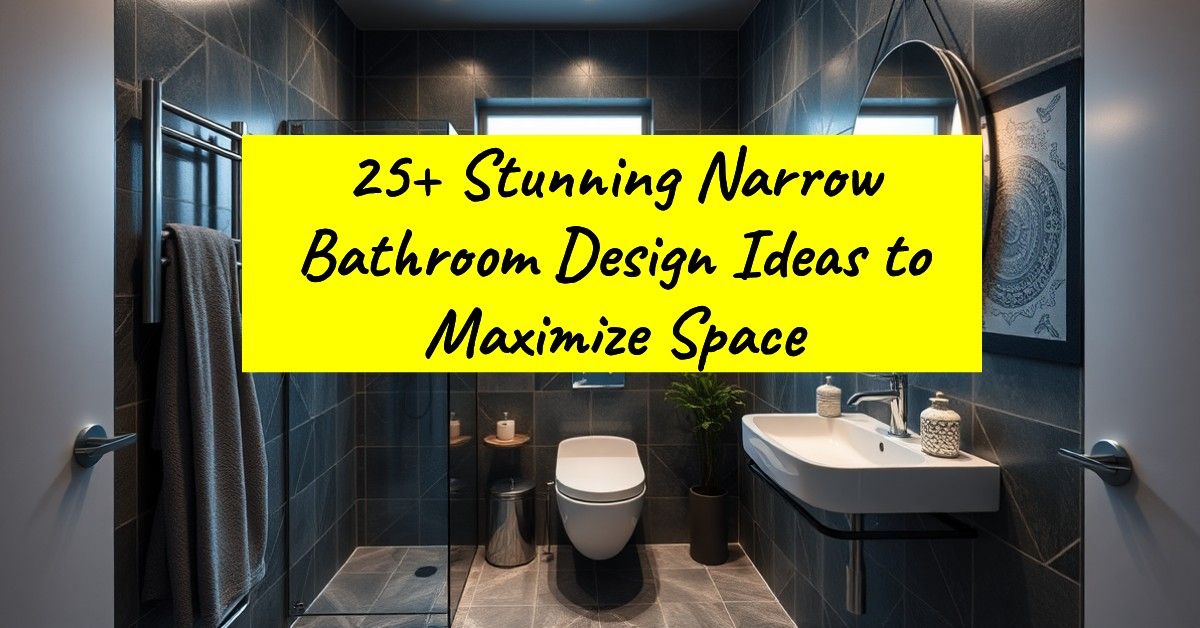 25+ Stunning Narrow Bathroom Design Ideas to Maximize Space