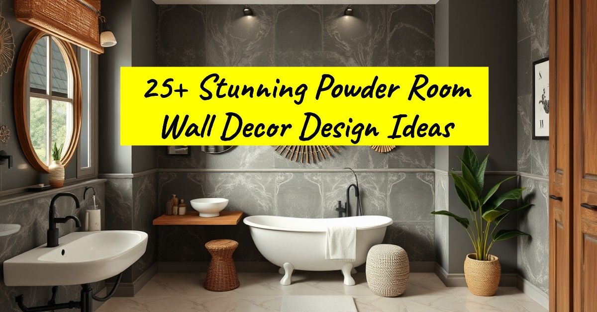 25+ Stunning Powder Room Wall Decor Design Ideas