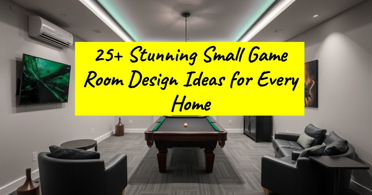 25+ Stunning Small Game Room Design Ideas for Every Home