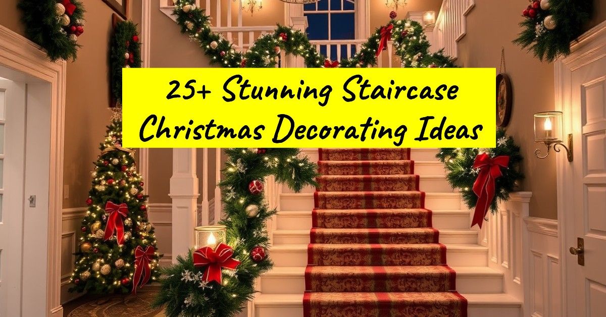 25+ Stunning Staircase Christmas Decorating Ideas