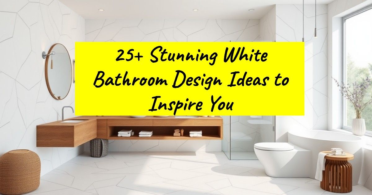 25+ Stunning White Bathroom Design Ideas to Inspire You