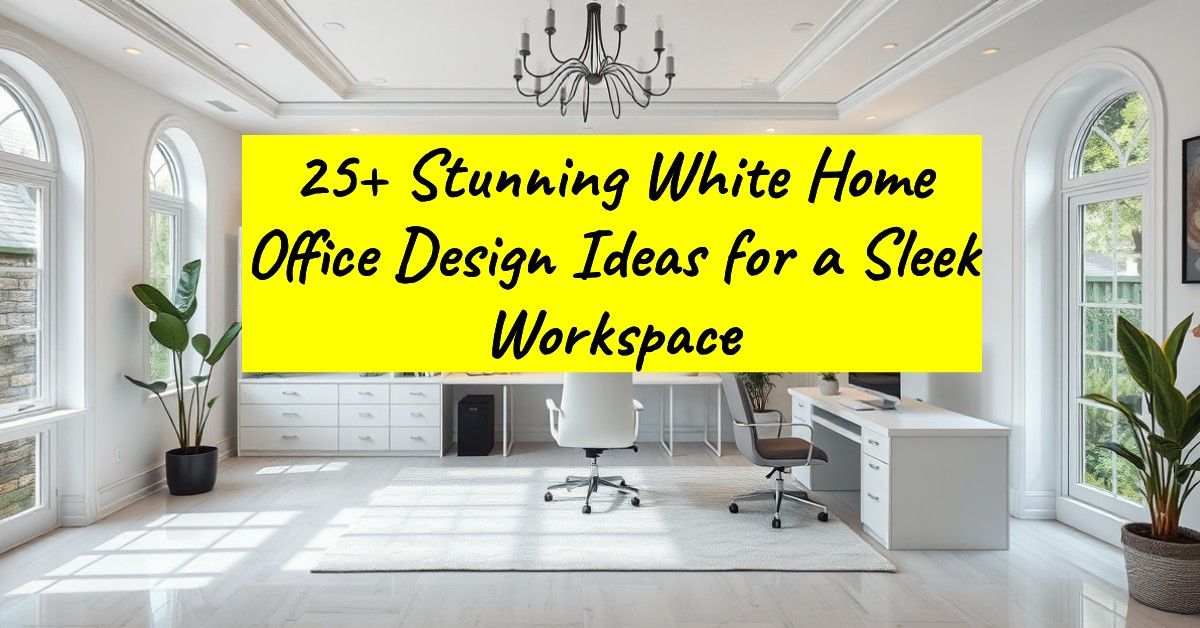 25+ Stunning White Home Office Design Ideas for a Sleek Workspace