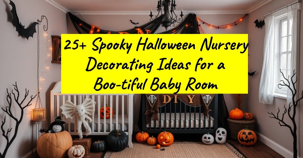 25+ Spooky Halloween Nursery Decorating Ideas for a Boo-tiful Baby Room